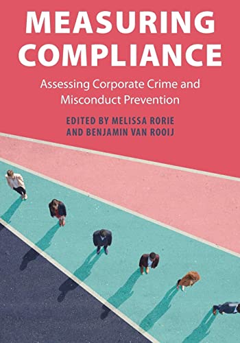 Measuring Compliance: Assessing Corporate Crime and Misconduct Prevention (Cambridge Law Handbooks)