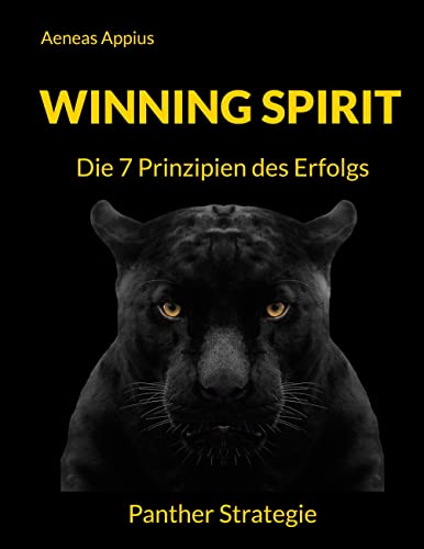 Winning Spirit: Die 7 Prinzipien des Erfolgs