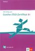 Mit Erfolg zum Goethe-Zertifikat B1: Testbuch mit Audio-CD