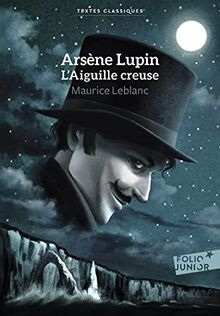 Arsène Lupin. L'aiguille creuse