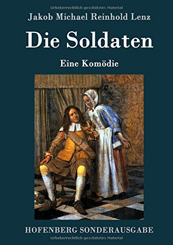 Die Soldaten: Eine Komödie