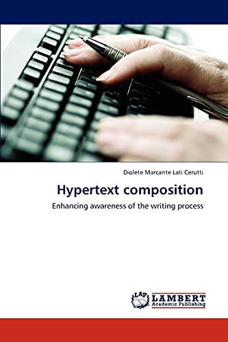 Hypertext composition: Enhancing awareness of the writing process