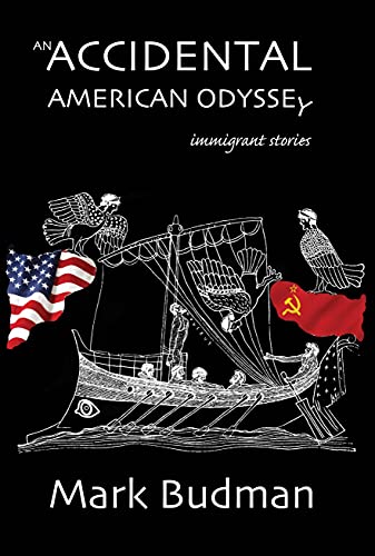An Accidental American Odyssey: Immigrant Stories