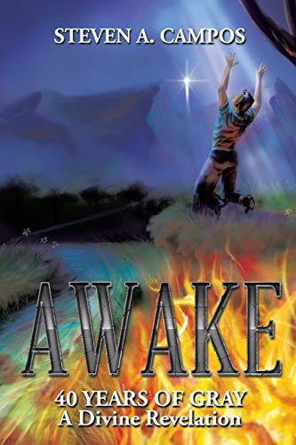 AWAKE: 40 YEARS OF GRAY A Divine Revelation: 40 Years of Gray a Devine Revelation