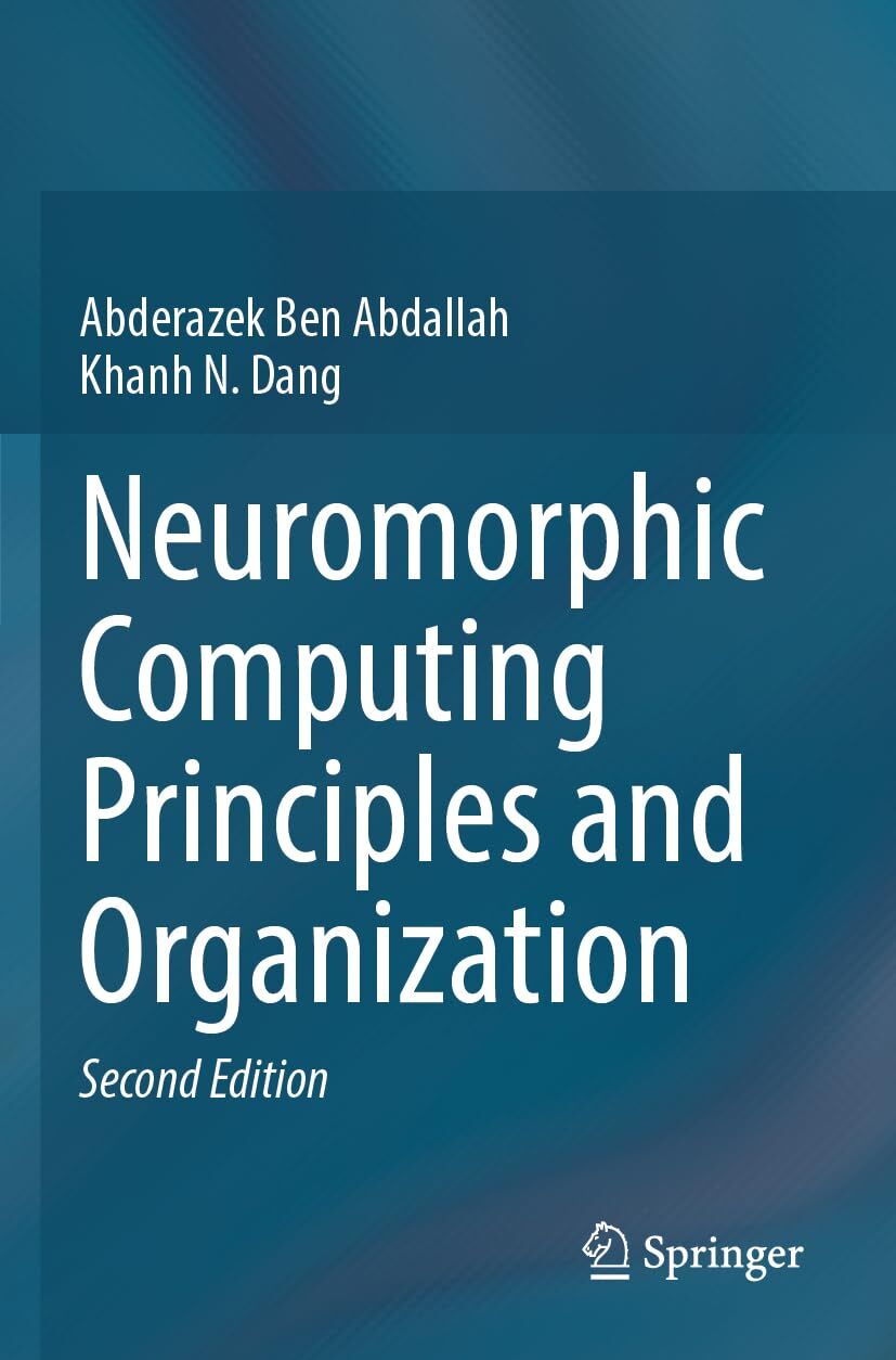 Neuromorphic Computing Principles and Organization