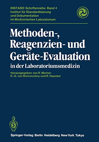 Methoden-, Reagenzien- und Geräte-Evaluation in der Laboratoriumsmedizin (INSTAND-Schriftenreihe, 4, Band 4)
