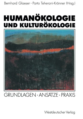 Humanökologie und Kulturökologie