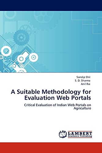 A Suitable Methodology for Evaluation Web Portals: Critical Evaluation of Indian Web Portals on Agriculture