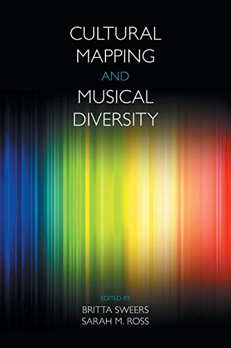 Cultural Mapping and Musical Diversity (Transcultural Music Studies)