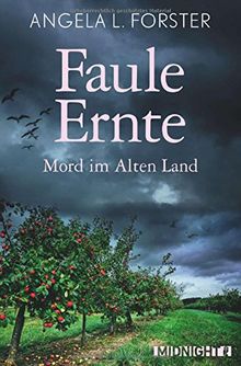 Faule Ernte: Mord im Alten Land (Ein-Petra-Taler-Krimi, Band 5)