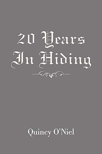 20 Years In Hiding