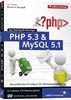 PHP 5.3 und MySQL 5.1 - Das Training für Einsteiger