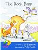 Rigby Sails Early: Leveled Reader Rock Boss, the (Sails Literacy Early (3))
