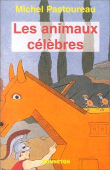 Les animaux célèbres