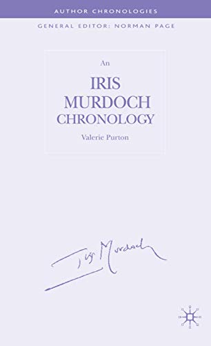 An Iris Murdoch Chronology (Author Chronologies Series)