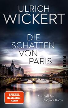 Die Schatten von Paris (Jacques-Ricou-Reihe): Ein Fall für Jacques Ricou | Die spannende Fortsetzung der Krimireihe aus Frankreich!