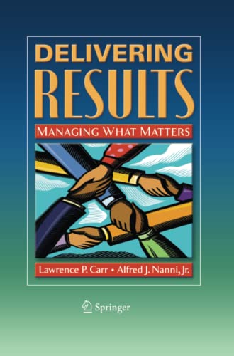 Delivering Results: Managing What Matters