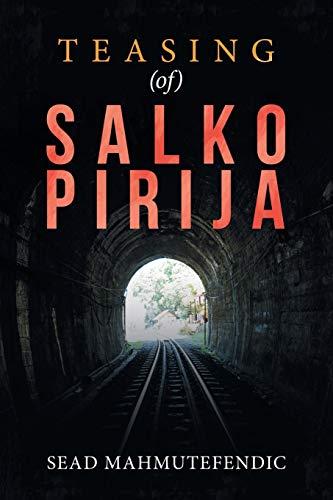 Teasing (of) Salko Pirija