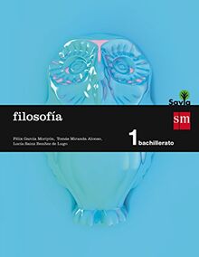Savia, filosofía, 1 Bachillerato