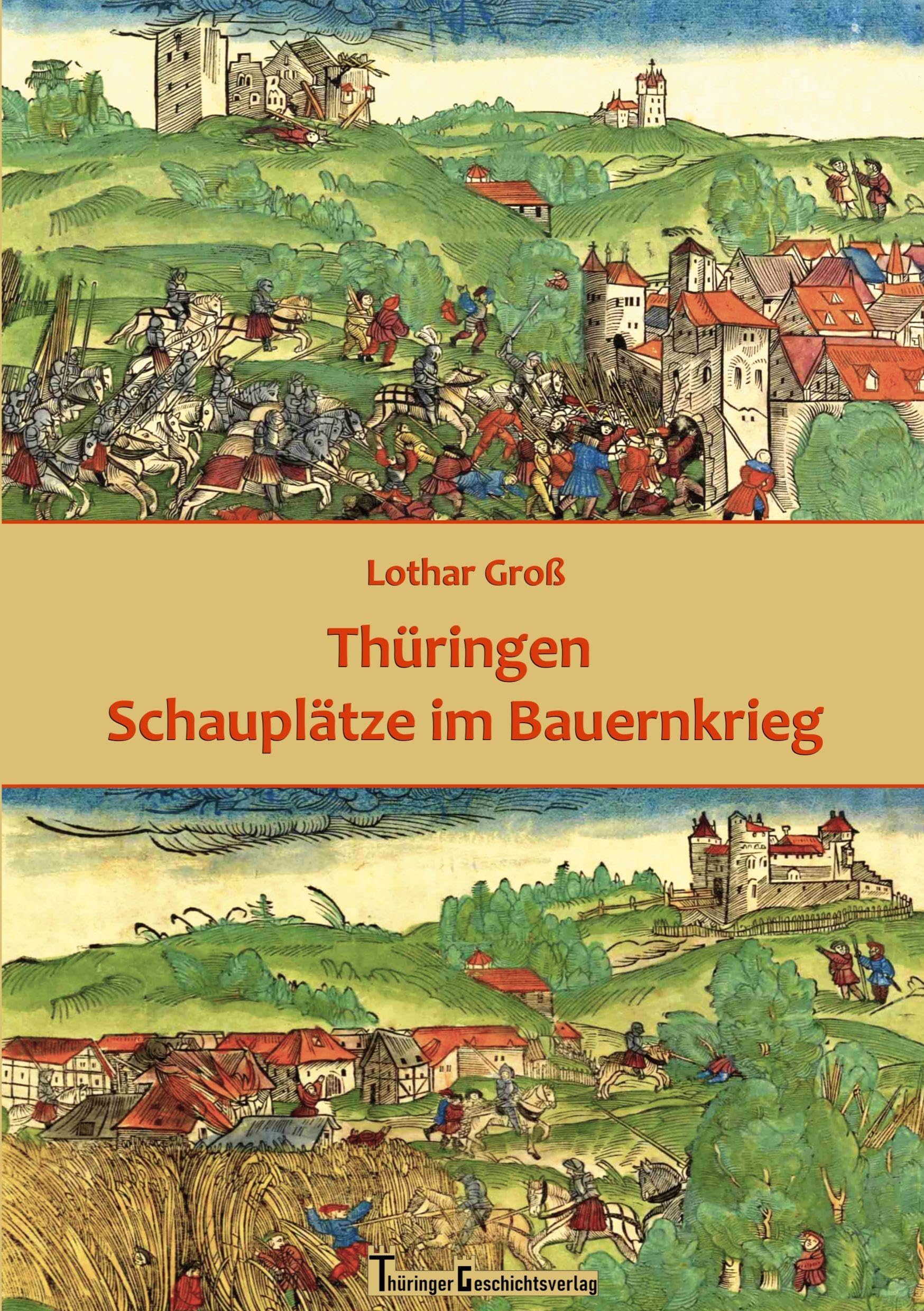 Groß Lothar Thüringen Schauplätze im Bauernkrieg