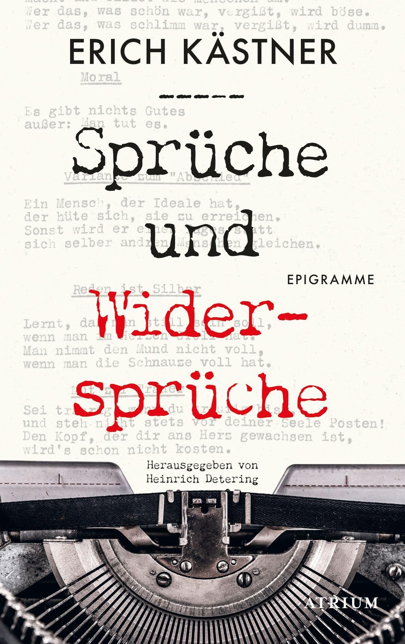 Kästner, Erich: Sprüche und Widersprüche
