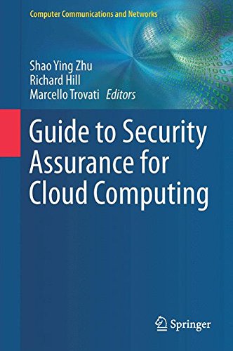 Guide to Security Assurance for Cloud Computing (Computer Communications and Networks)