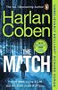 The Match: From the #1 bestselling creator of the hit Netflix series Stay Close