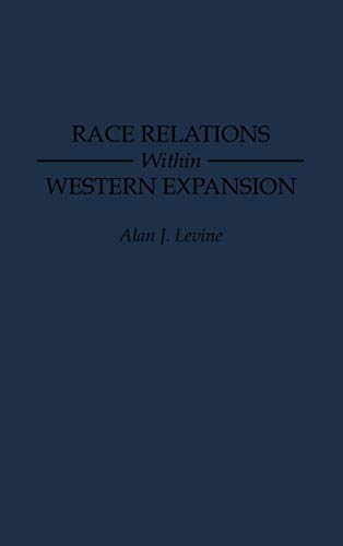 Race Relations Within Western Expansion