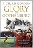 Glory in Gothenburg: The Night Aberdeen FC Turned the Footballing World on Its Head