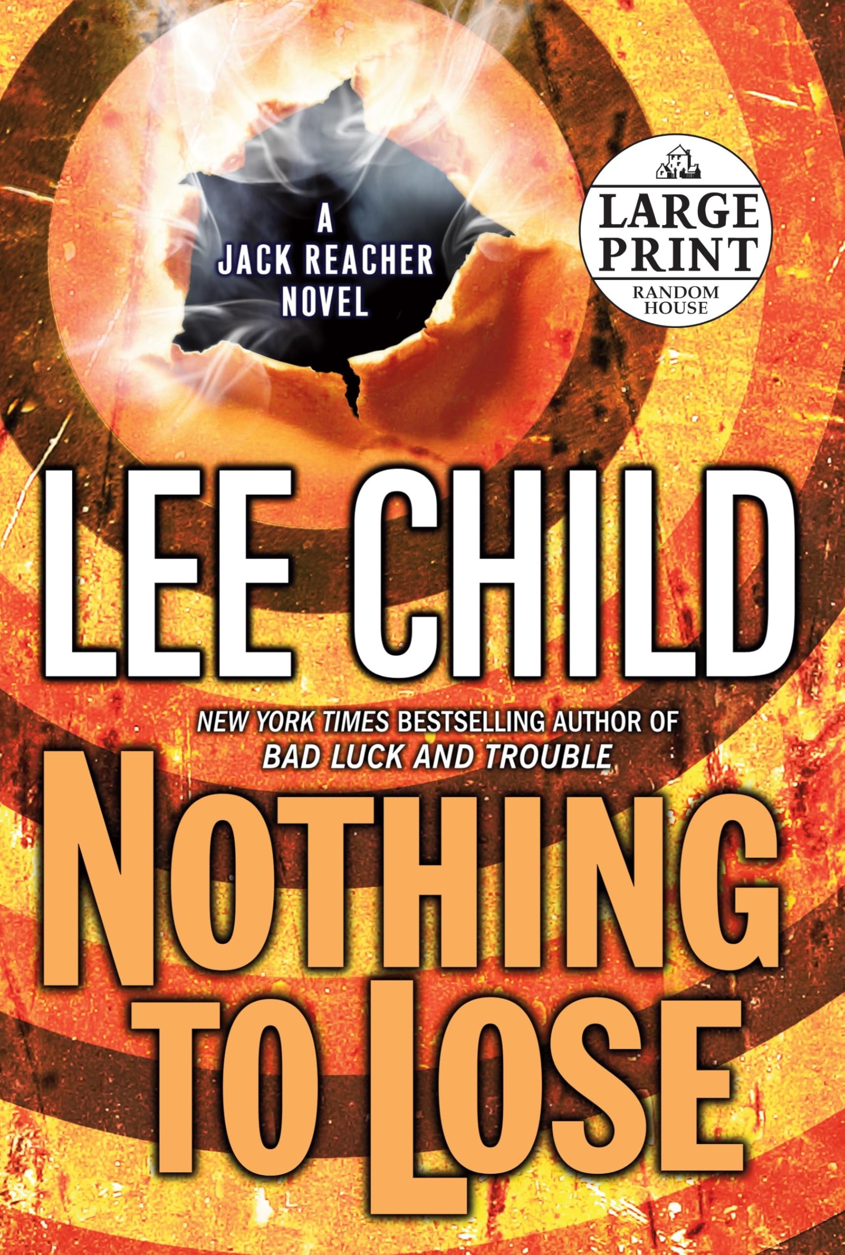 Nothing to Lose: A Jack Reacher Novel