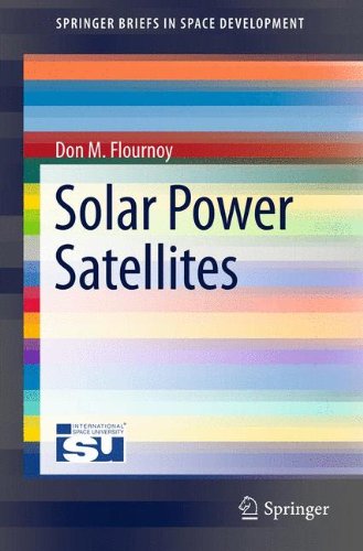 Solar Power Satellites (SpringerBriefs in Space Development)