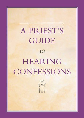 A Priest's Guide to Hearing Confessions: Do792