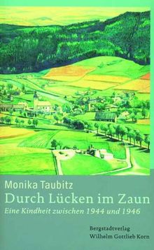 Taubitz, M: Durch Lücken im Zaun