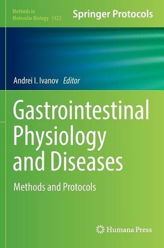 Gastrointestinal Physiology and Diseases: Methods and Protocols (Methods in Molecular Biology)