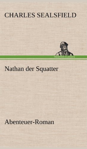 Nathan der Squatter: Abenteuer-Roman