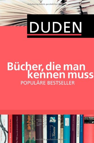 Duden - Bücher, Die Man Kennen Muss. Populäre Bestseller Von Unbekannt