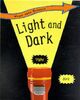 Light and Dark (Ways Into Science, Band 17)