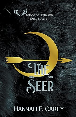 The Seer: Legends of Pern Coen (Fated, Band 3)