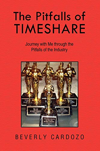 The Pitfalls of Timeshare: Journey with Me through the Pitfalls of the Industry