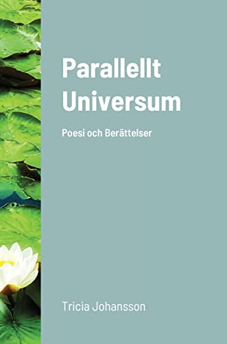 Parallellt Universum: Poesi och Berättelser