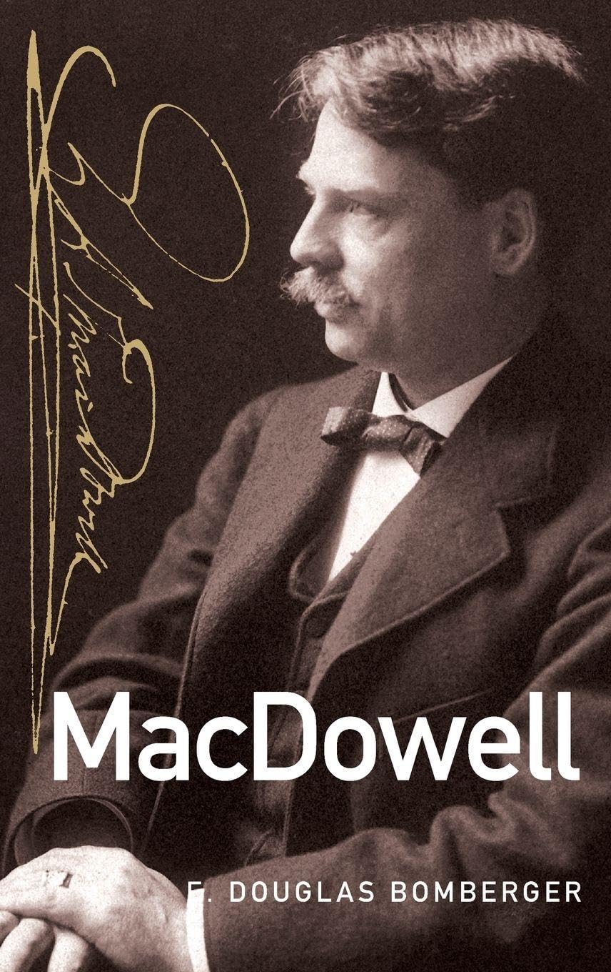 MacDowell (The Master Musicians)