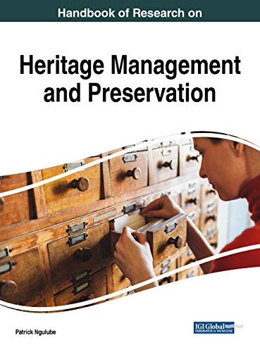 Handbook of Research on Heritage Management and Preservation (Advances in Religious and Cultural Studies)