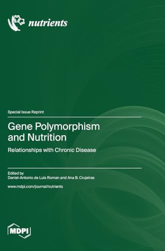 Gene Polymorphism and Nutrition: Relationships with Chronic Disease
