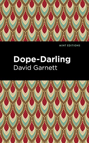 Dope-Darling: A Story of Cocaine (Mint Editions―Visibility for Disability, Health and Wellness)