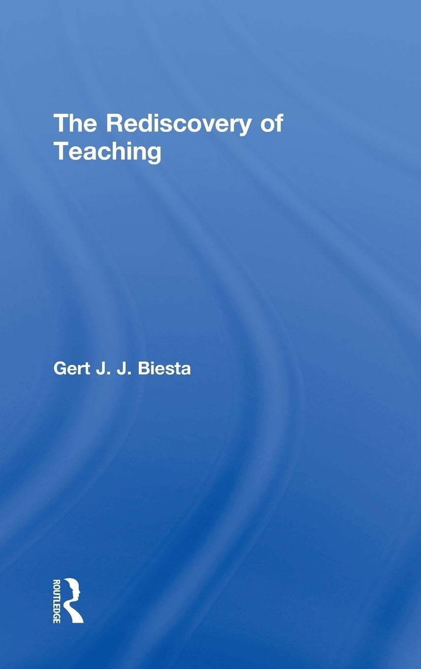 The Rediscovery of Teaching