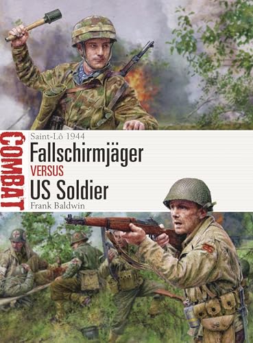 Fallschirmjäger vs US Soldier: Saint-Lô 1944 (Combat)