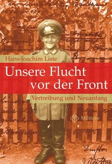 Unsere Flucht vor der Front