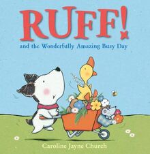 Ruff! and the Wonderfully Amazing Busy Day