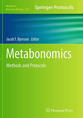 Metabonomics: Methods and Protocols (Methods in Molecular Biology, Band 1277)