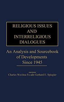 Norbert Samuelson Religious Issues and Interreligious Dialogues: An Analysis and ...